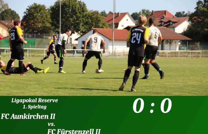 Ligapokal Reserve: Keine Tore in Aunkirchen